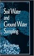 Soil Water and Ground Water Sampling