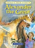 Buy : Alexander the Great Pb (Whats Their Story Ort Stage 13)