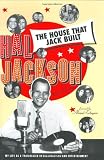 The House That Jack Built: My Life As a Trailblazer in Broadcasting and Entertainment