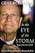 Image of In the Eye of the Storm: Swept to the Center by God