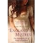 England's Mistress: The Infamous Life of Emma Hamilton