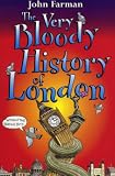 Very Bloody History : London