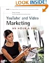 YouTube and Video Marketing: An Hour a Day
