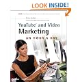 YouTube and Video Marketing: An Hour a Day