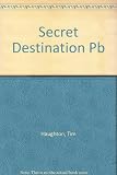 Secret destination