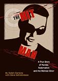 The Hit Man: A True Story of Murder, Redemption and the Melrose Diner