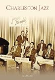 Charleston Jazz (SC) (Images of America)