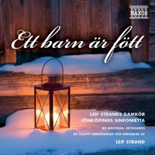 Sankta Lucia (Santa Lucia) (Sung in Swedish) (arr. L. Strand)