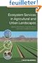 Ecosystem Services in Agricultural and Urban Landscapes