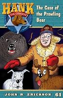 The Case of the Prowling Bear (Hank the Cowdog)