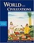 World Civilizations, Vol. 1: To 1700, 4th Edition