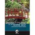 Sakura in the Land of the Maple Leaf: Japanese Cultural Traditions in Canada (Mercury Series, Cultural Studies)