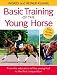 Basic Training of the Young Horse
