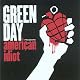 American Idiot by Green Day