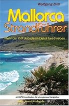 Mallorca Strandführer: mehr als 150 Strände im Detail beschrieben