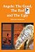 Angels: The Good, The Bad and the Ugly