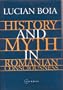 History and Myth in Romanian Consciousness