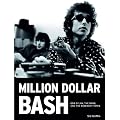 Million Dollar Bash: Bob Dylan, the Band, and the Basement Tapes