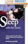 Sleep With This Book: A step by step guide to becoming a Certified Registered Nurse Anesthetist (CRNA)