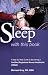 Sleep With This Book: A step by step guide to becoming a Certified Registered Nurse Anesthetist (CRNA)