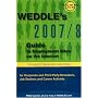 2007/8 Guide to Employment Sites on the Internet: For Corporate and Third Party Recruiters, Job Seekers, and Career Activists (Weddle's Recruiter's Guide to Employment Web Sites)