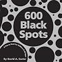 600 Black Spots (Classic Collectible Pop-Up)