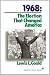 1968: The Election That Changed America (American Ways Series)