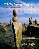 The Philosopher's Way: Thinking Critically About Profound Ideas (2nd Edition) (MyPhilosophyKit Series)