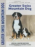 Greater Swiss Mountain Dog (Comprehensive Owner's Guide)