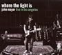 Where The Light Is:John Mayer Live In Los Angeles