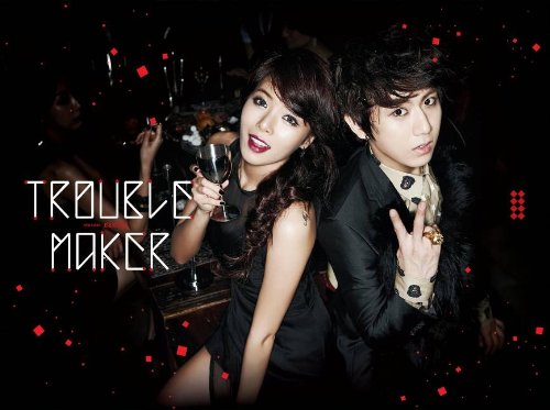 Trouble Maker - Trouble Maker Lyrics - Zortam Music