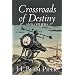 Crossroads of Destiny and Others