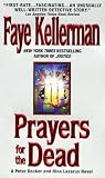 Prayers for The Dead: A Peter Decker/Rina Lazarus Novel (Decker/Lazarus)