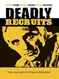Deadly Recruits