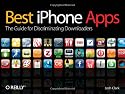 Best Iphone Apps: The Guide for Discriminating Downloaders