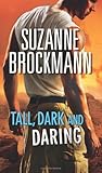 Tall, dark and daring