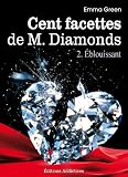 Livres pas cher d&acute;occasion Littérature : Les 100 Facettes de Mr. Diamonds – Volume 2 : Éblouissant