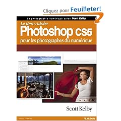 Le livre Adobe Photoshop CS5 pour les photographes du num�rique