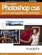 Le livre Adobe Photoshop CS5 pour les photographes du num�rique