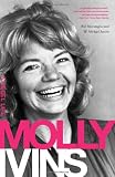 Molly Ivins: A Rebel Life