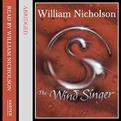 The Wind Singer: The Wind on the Fire Trilogy | William Nicholson