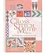 The Cross Stitch Motif Bible: Over 1000 Motifs with Easy-To-Follow Color Charts (Bible (Chartwell))