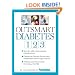 Outsmart Diabetes 1-2-3: A 3-Step Plan to Balance Sugar, Lose Weight, and Reverse Diabetes Complications
