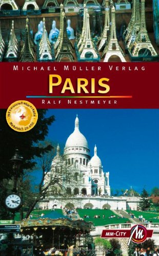 Buch - Cover Paris MM-City: Reisehandbuch mit vielen praktischen Tipps - Ralf Nestmeyer - Müller (Michael), Erlangen