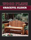 GRACEFUL PORCH GLIDER - PAPER WOODWORKING PLAN