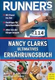 Produkt-Bild: Runner's World: Nancy Clarks ultimatives Ern&auml;hrungsbuch - Mit Power ins Ziel: Mit Power ins Ziels