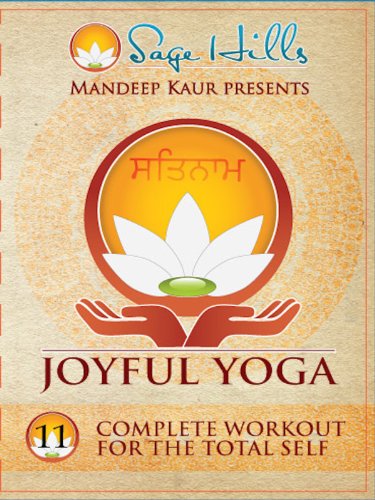 Joyful Yoga – #11 Complete Workout for the Total Self