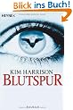 Blutspur: Die Rachel-Morgan-Serie 1 - Roman