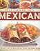 The Complete Mexican, South American & Caribbean Cookbook