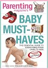Baby Must-Haves: The Essential Guide to Everything from Bibs to Cribs